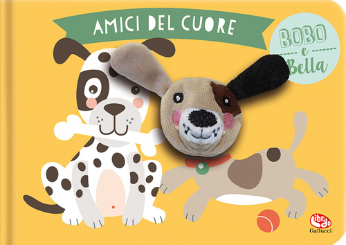 Bobo & Bella. Amici del cuore