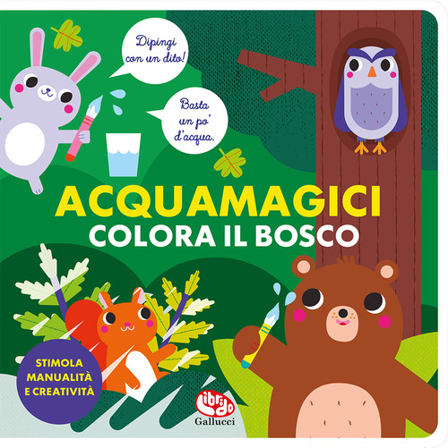 Colora il bosco. Acquamagici
