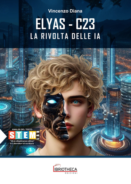 Elyas C23. La rivolta delle IA