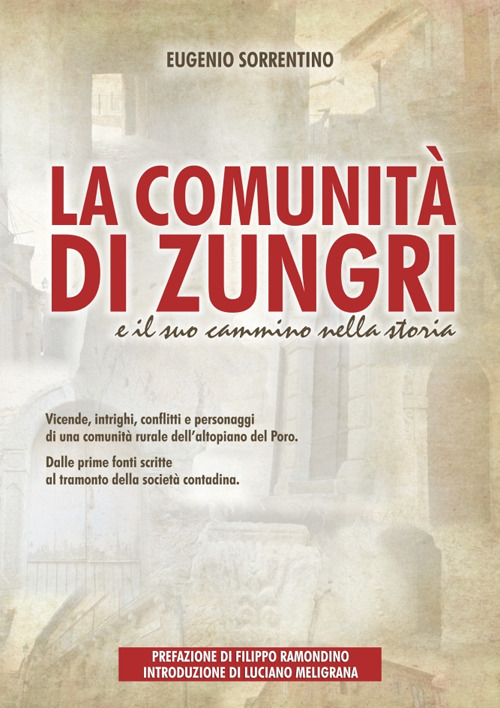 La comunit&agrave; di Zungri e il suo cammino nella storia