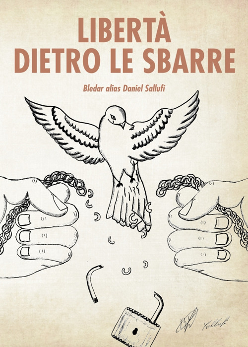 Libert&agrave; dietro le sbarre