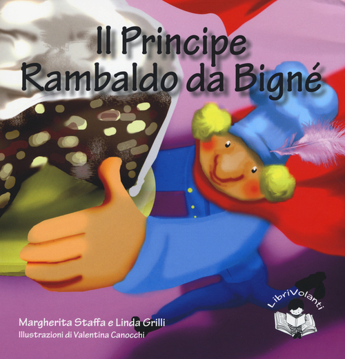 Il principe Rambaldo da Bign&egrave;