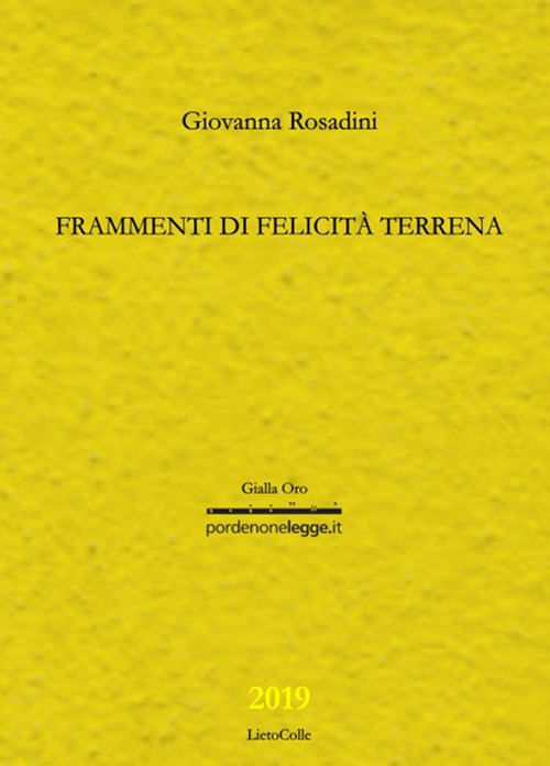 Frammenti di felicità terrena
