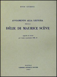 Avviamento alla lettura della D&eacute;lie di M. Sc&egrave;ve