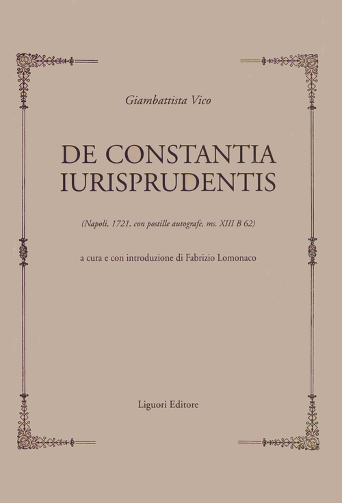 De constantia iurisprudentis (Napoli 1721, con postille autografe, ms.XIII B 62)