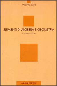 Elementi di algebra e geometria