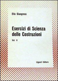 Esercizi di scienza delle costruzioni