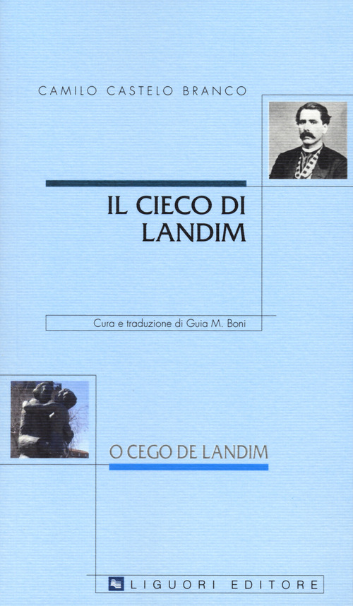 Il cieco di Landim-O cego de Landim. Testo portoghese a fronte