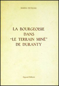 La bourgeoisie dans &laquo;Le terrain min&eacute;&raquo; de Duranty
