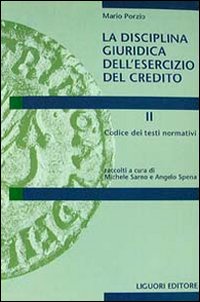 La disciplina giuridica dell'esercizio del credito