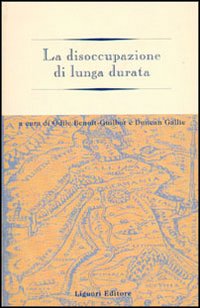 La disoccupazione di lunga durata