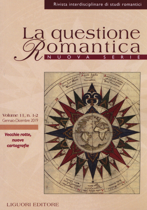 La questione romantica. Rivista interdisciplinare di studi romantici. Nuova serie