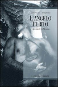 L'angelo ferito. Vita e morte di Mishima