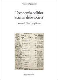L'economia politica, scienza della societ&agrave;