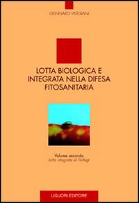Lotta biologica e integrata nella difesa fitosanitaria