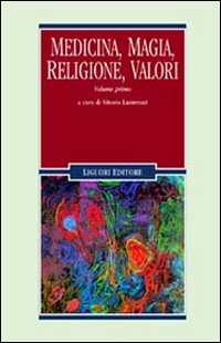 Medicina, magia, religione, valori