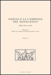Napoli e la Campania nel Novecento. Diario di un secolo