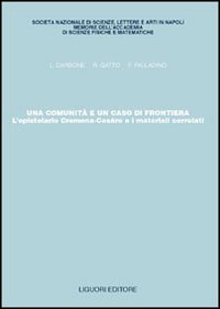 Una comunità e un caso di frontiera. L'epistolario Cremona-Cesàro e i materiali correlati