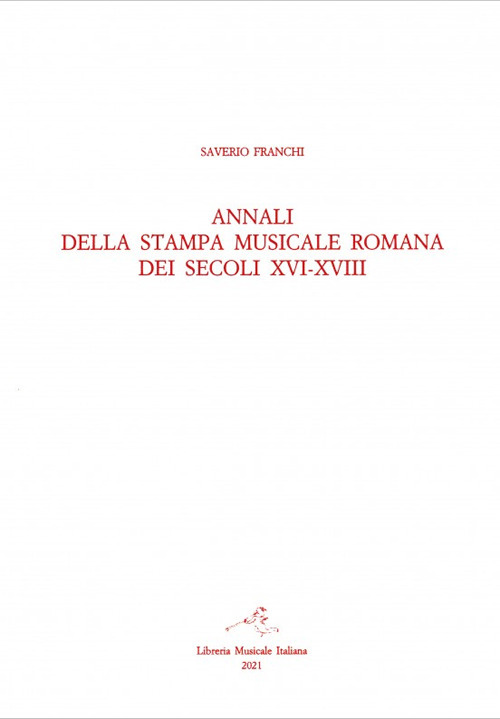 Annali della stampa musicale romana dei secoli XVI-XVIII