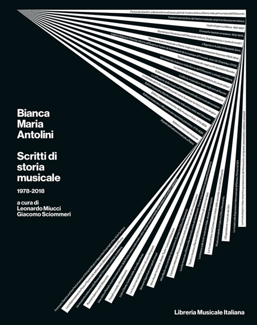 Bianca Maria Antolini. Scritti di storia musicale 1978-2018
