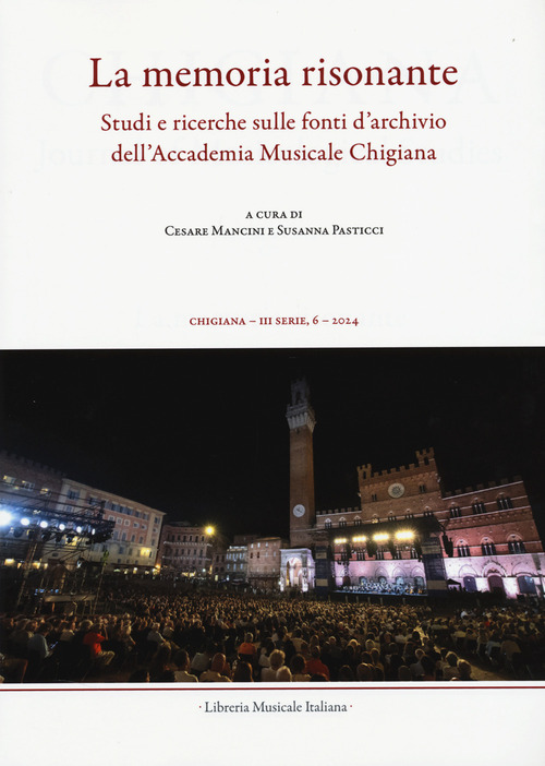 Chigiana. Rassegna annuale di studi musicologici