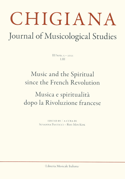 Chigiana. Rassegna annuale di studi musicologici. Ediz. italiana e inglese