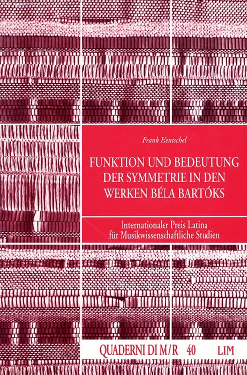 Funktion und Bedeutung der Symmetrie in den Werken B&eacute;la Bart&oacute;ks