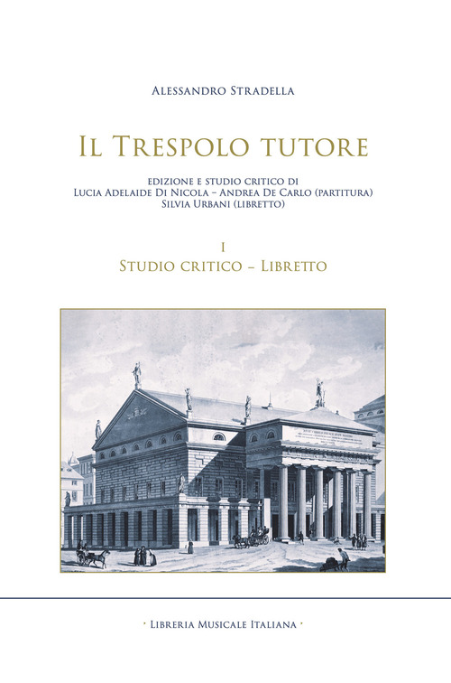 Il trespolo tutore. Edizione e studio critico