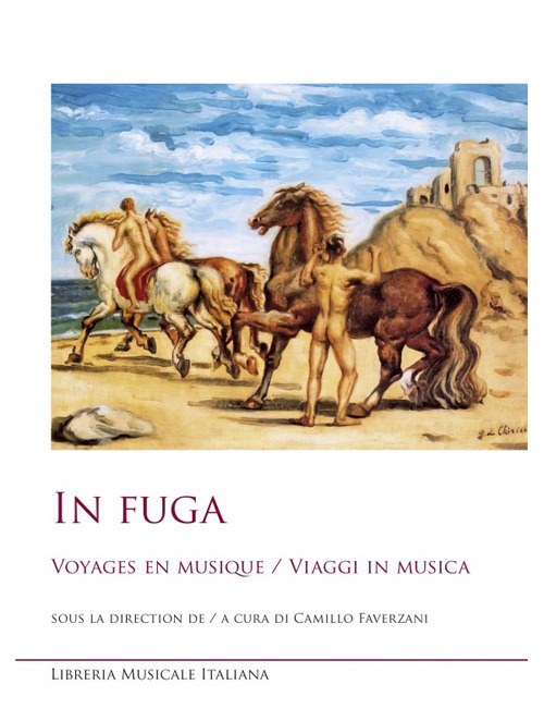 In fuga. Voyages en musique-Viaggi in musica