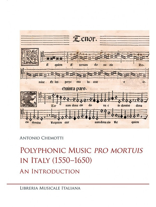 Polyphonic music pro mortuis in Italy (1550-1650). An introduction