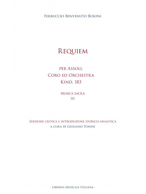 Requiem per assoli coro ed orchestra kind. 183. Musica sacra