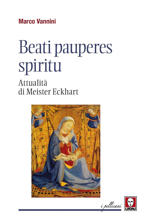 Beati pauperes spiritu. Attualit&agrave; di Meister Eckhart