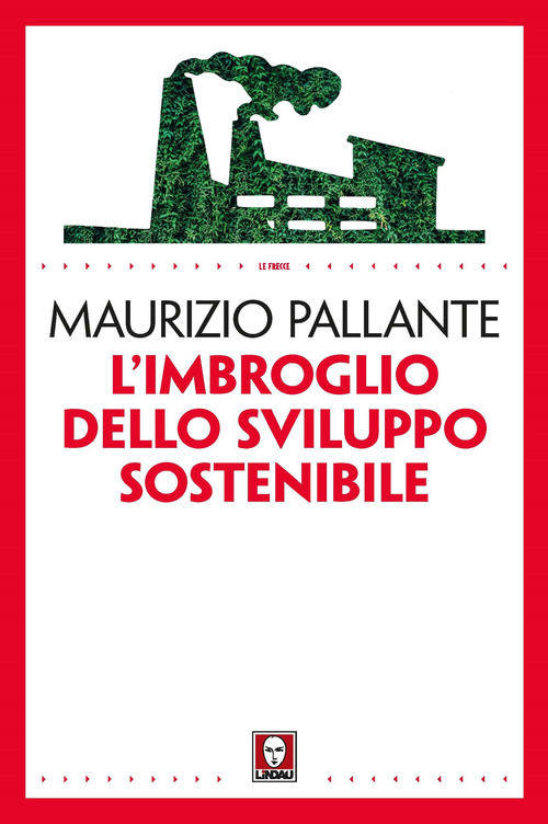 L'imbroglio dello sviluppo sostenibile