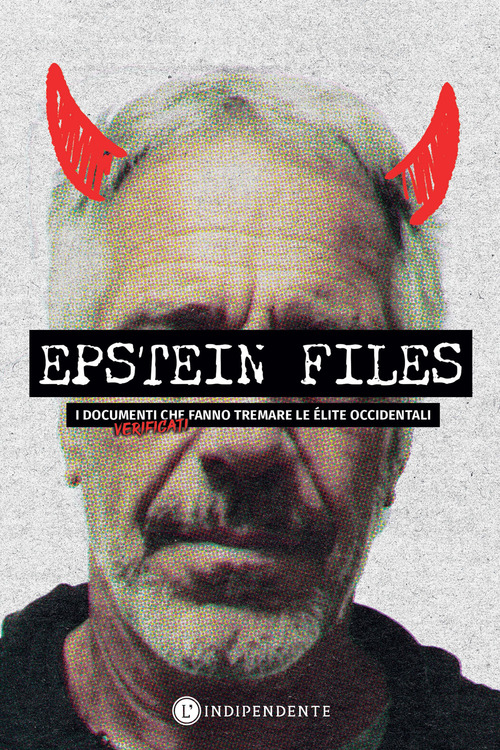 Epstein files. I documenti verificati che fanno tremare le &eacute;lite occidentali