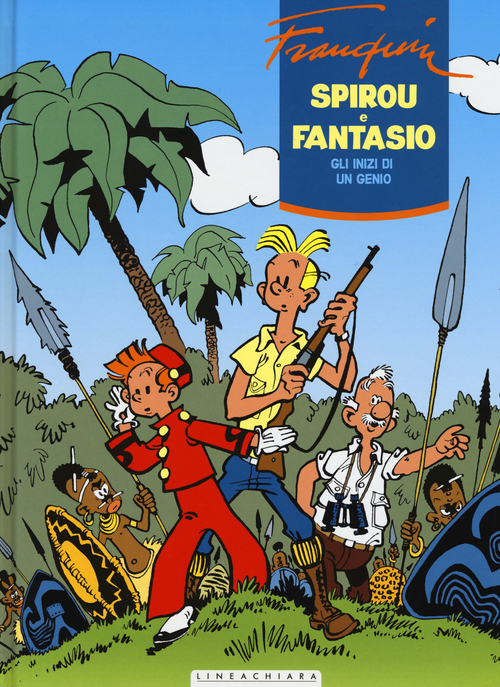Gli inizi di un genio. Spirou e Fantasio