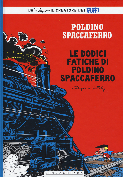 Le dodici fatiche di Poldino Spaccaferro. Poldino Spaccaferro