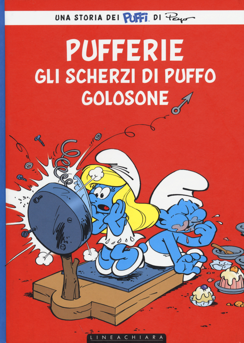 Pufferie. Gli scherzi di Puffo Golosone