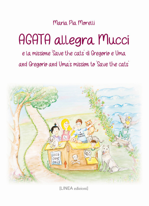 Agata allegra Mucci e la missione «Save the cats» di Gregorio e Uma-And Gregorio and Uma's mission to «Save the cats»