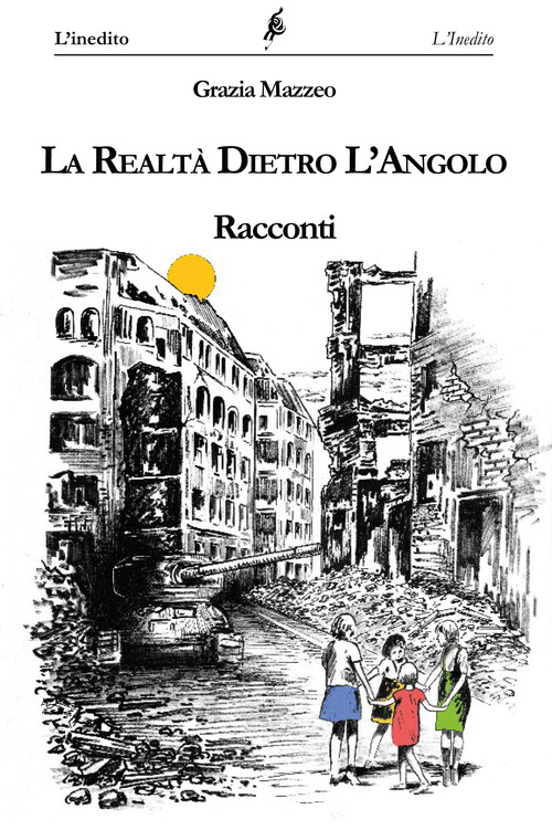 La realt&agrave; dietro l'angolo