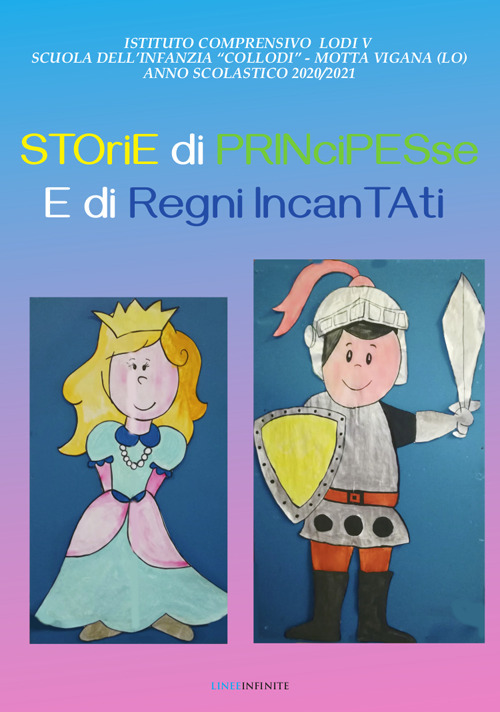 Storie di principesse e regni incantati
