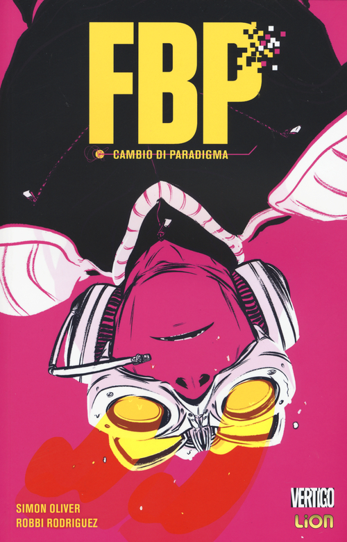 Cambio di paradigma. FBP (Federal Bureau of Physics)