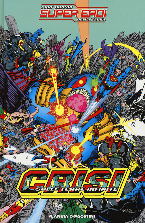 Crisi sulle terre infinite. Grandi eroi della terra