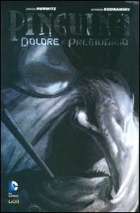 Dolore e pregiudizio. Pinguino