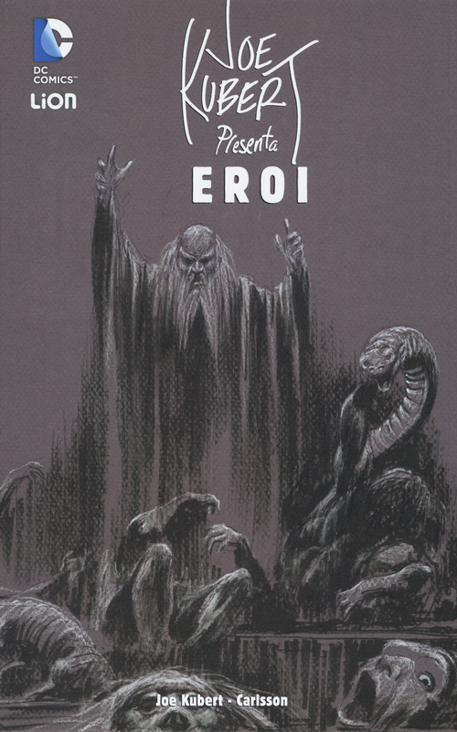 Eroi DC. Joe Kubert presenta