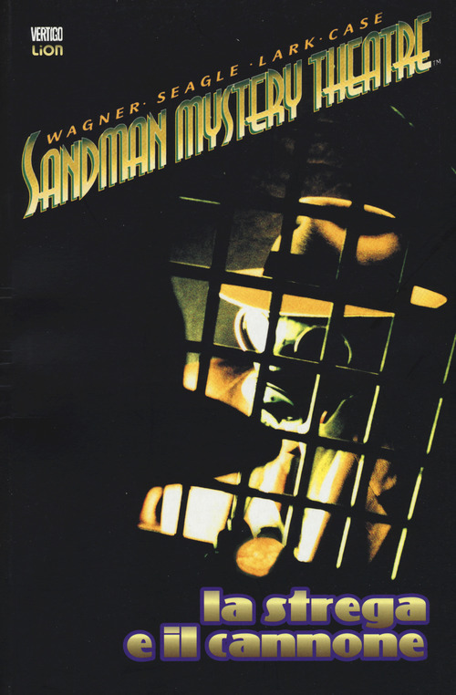 La strega e il cannone. Sandman mystery theatre