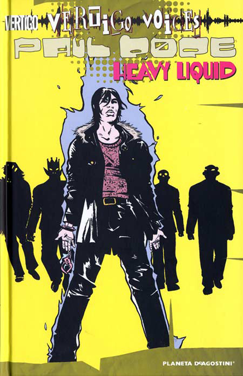 Vertigo voices: Paul Pope. Heavy liquid