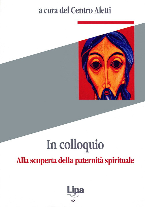In colloquio. Alla scoperta della paternità spirituale