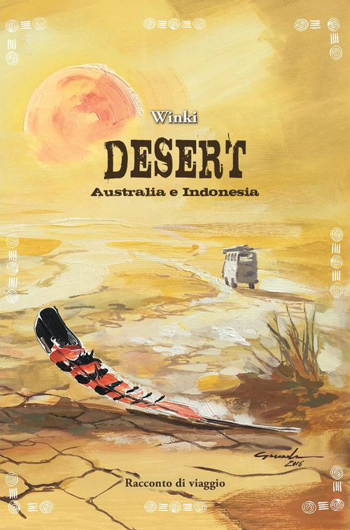 Desert. Australia e Indonesia