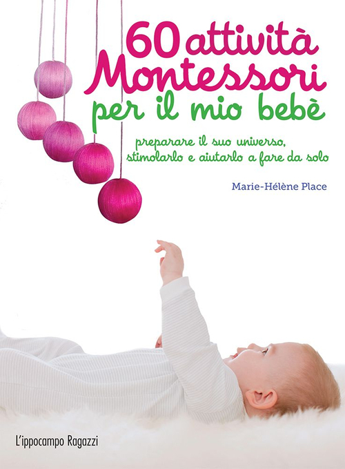 60 attivit&agrave; Montessori per il mio beb&egrave;