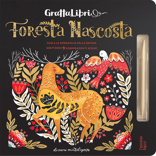 Foresta nascosta. Grattalibri